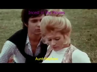 incest in the movies - episode 03 (aunt-nephew)